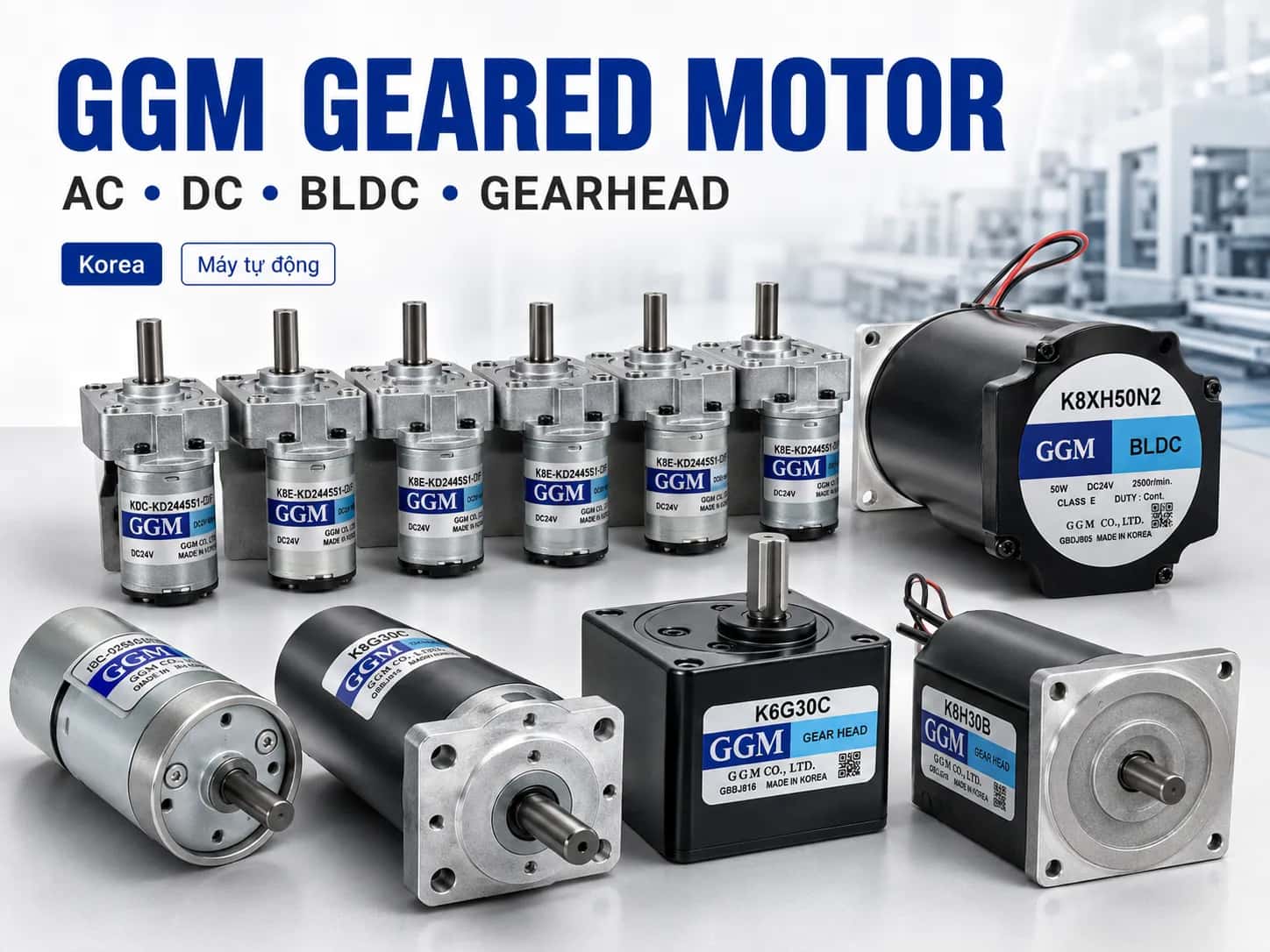 Động cơ giảm tốc GGM Hàn Quốc AC DC BLDC Gearhead Controller cho máy tự động.