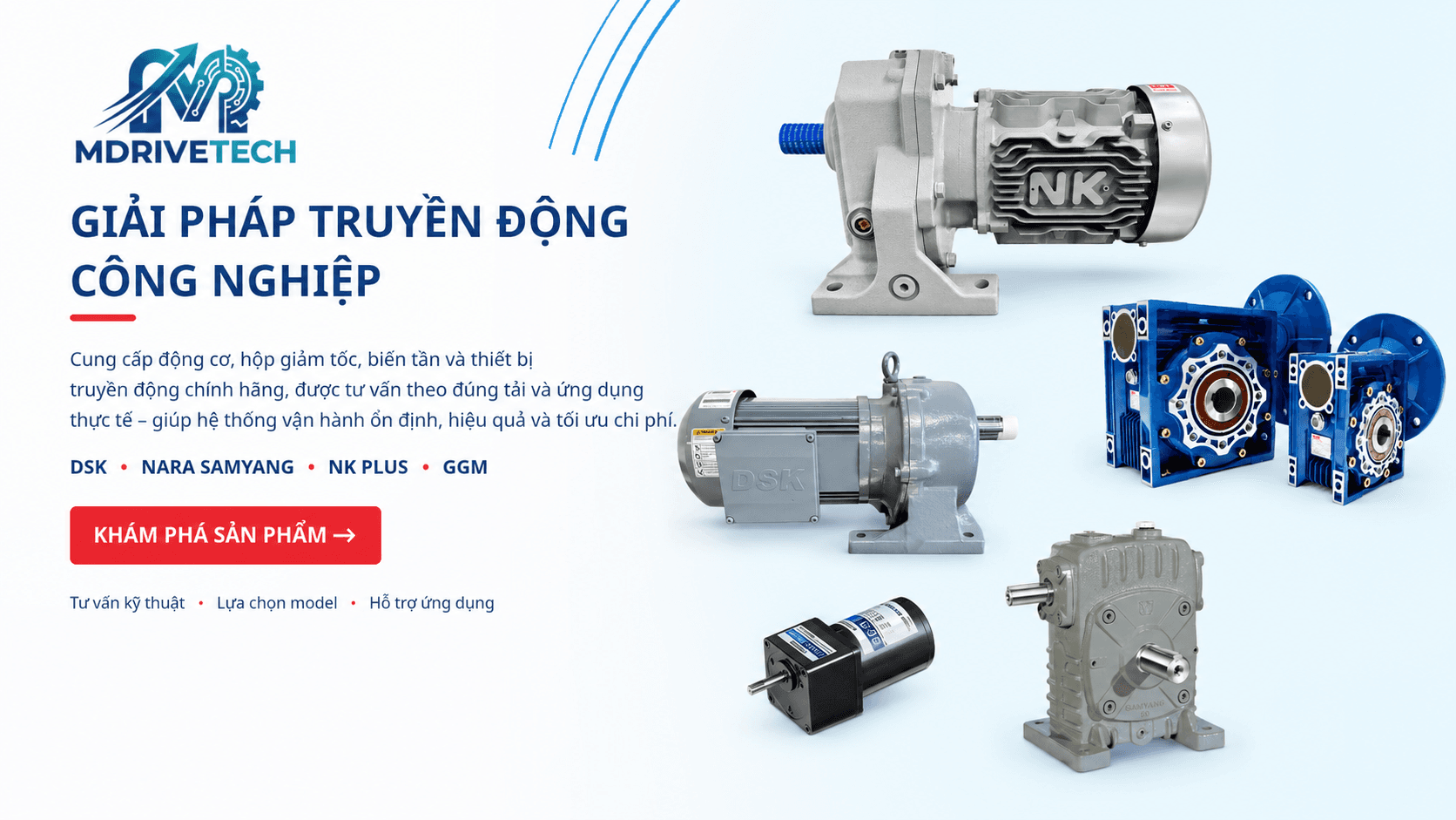Giải pháp truyền động công nghiệp MDRIVETECH với động cơ giảm tốc NK Plus, DSK, hộp giảm tốc Nara Samyang và GGM